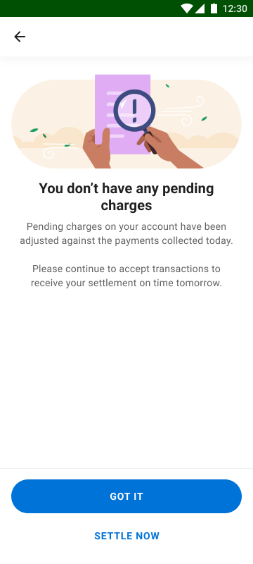 You don't have any pending charges — settlement resumes